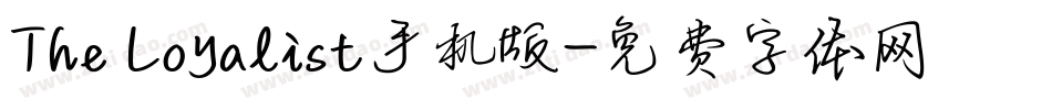 The Loyalist手机版字体转换